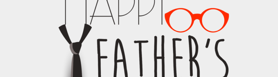HAPPY FATHERS DAY