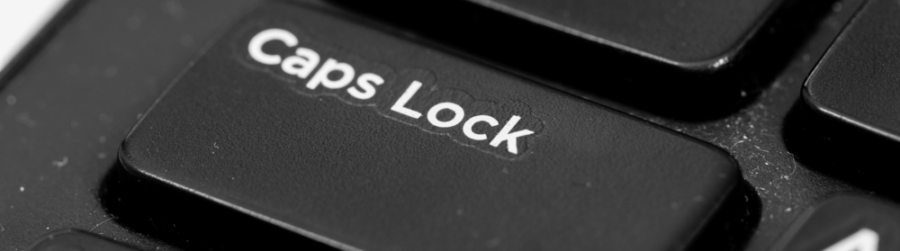 CAPS LOCK DAY, STOP SHOUTING AT ME…